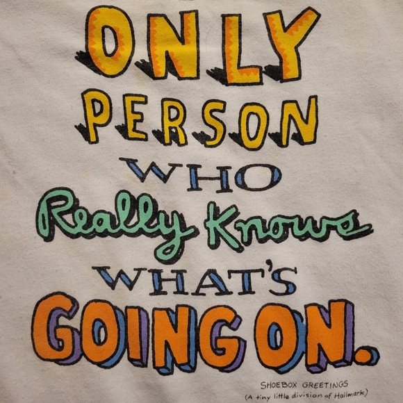 Vintage "Only Person Who Knows..." T - Picture 2 of 6